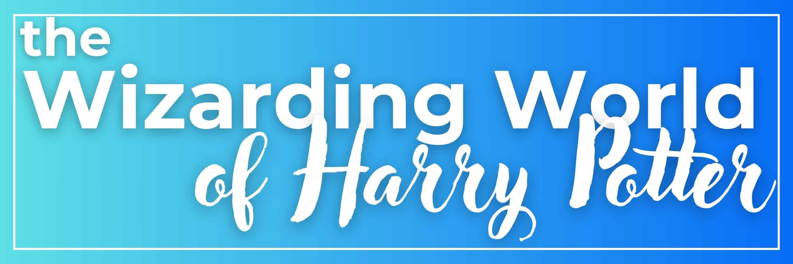 Image Header for the Universal Unlocked Wizarding World of Harry Potter page