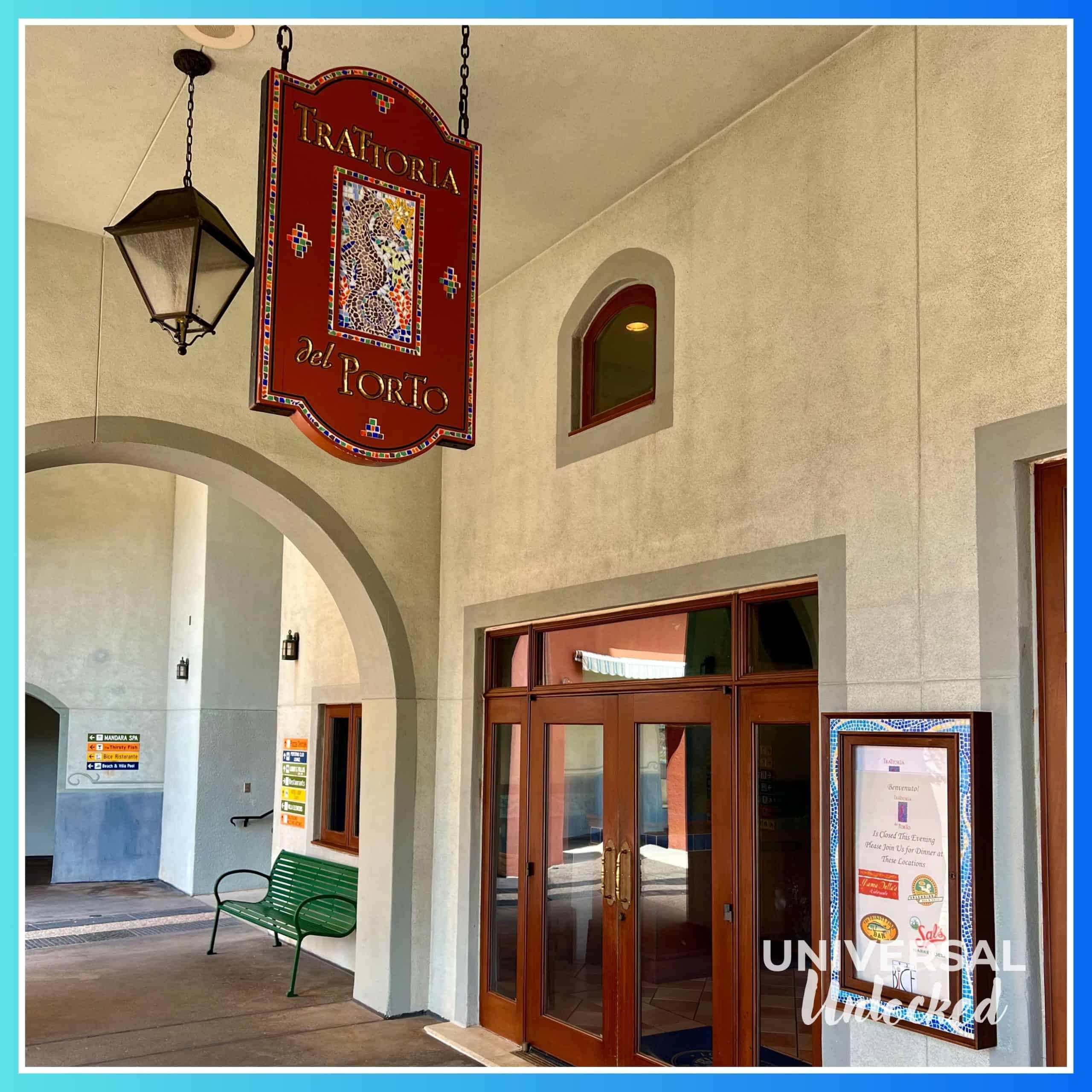 Entrance to Trattoria del Porto at Portofino Bay Hotel