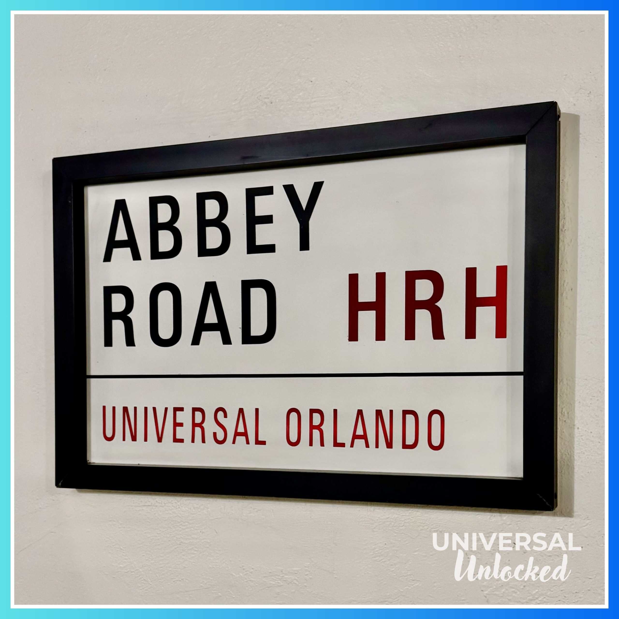 Abbey Road replica sign at Hard Rock Hotel Orlando